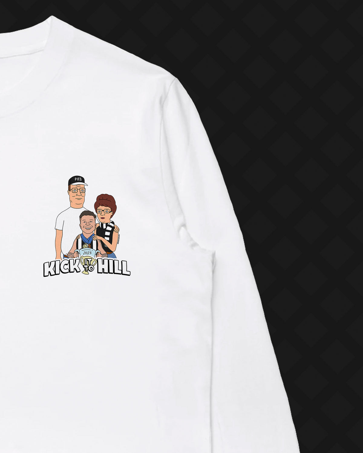 KICK IT TO HILL LONG SLEEVE