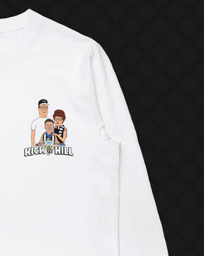 KICK IT TO HILL LONG SLEEVE